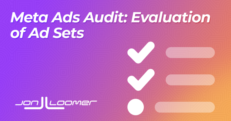 Meta Ads Audit: Evaluation of Ad Sets